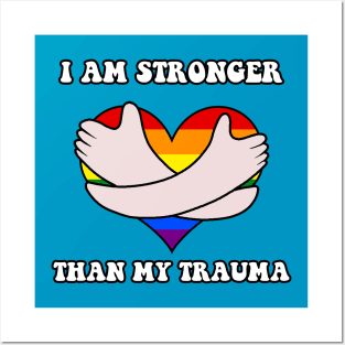 I am stronger than my trauma Posters and Art